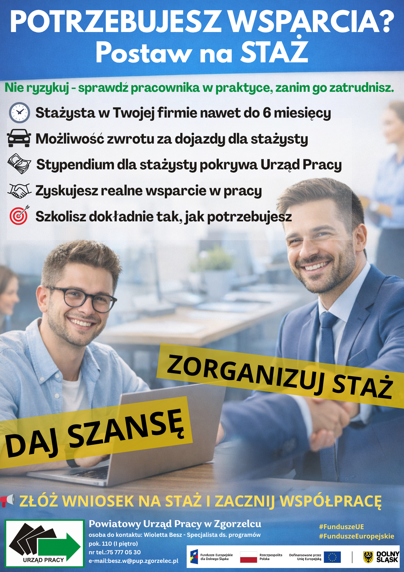 Obrazek dla: Potrzebujesz wsparcia, postaw na staż!